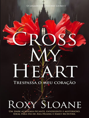 cover image of Cross My Heart – Trespassa o meu Coração